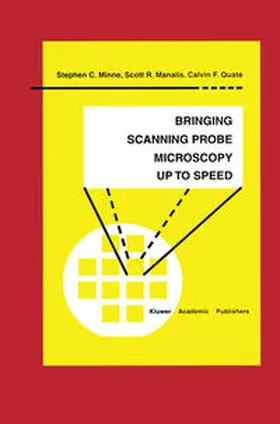 Minne / Manalis / Quate | Bringing Scanning Probe Microscopy up to Speed | E-Book | sack.de