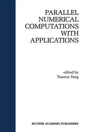 Tianruo Yang | Parallel Numerical Computation with Applications | E-Book | sack.de