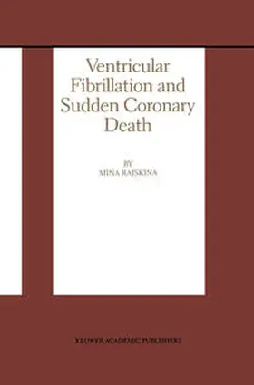 Rajskina |  Ventricular Fibrillation and Sudden Coronary Death | eBook | Sack Fachmedien