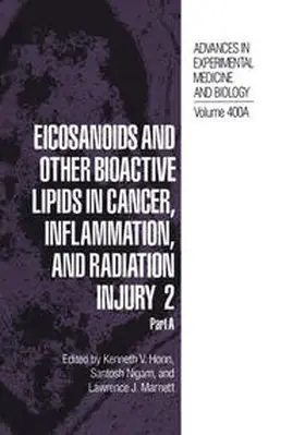 Honn / Nigam / Marnett | Eicosanoids and Other Bioactive Lipids in Cancer, Inflammation, and Radiation Injury 2 | E-Book | sack.de