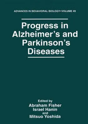 Fisher / Hanin / Yoshinda |  Progress in Alzheimer’s and Parkinson’s Diseases | eBook | Sack Fachmedien