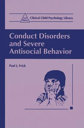 Frick | Conduct Disorders and Severe Antisocial Behavior | E-Book | www2.sack.de