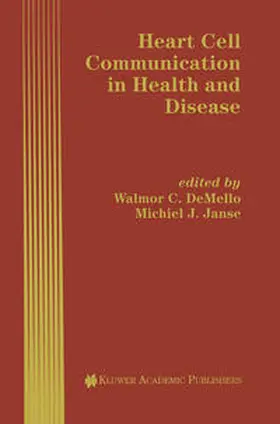 de Mello / Janse |  Heart Cell Communication in Health and Disease | eBook | Sack Fachmedien