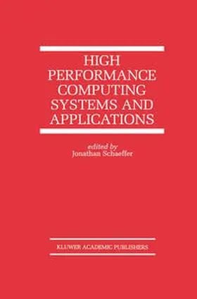 Schaeffer | High Performance Computing Systems and Applications | E-Book | sack.de