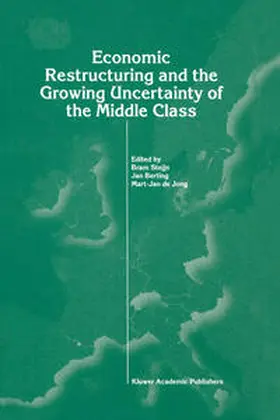Steijn / Berting / de Jong | Economic Restructuring and the Growing Uncertainty of the Middle Class | E-Book | sack.de
