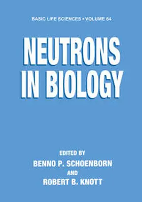 Schoenborn / Knott |  Neutrons in Biology | eBook | Sack Fachmedien