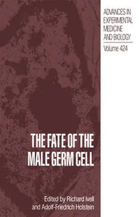 Ivell / Holstein | The Fate of the Male Germ Cell | E-Book | sack.de