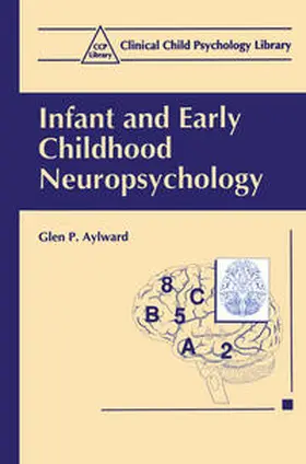 Aylward |  Infant and Early Childhood Neuropsychology | eBook | Sack Fachmedien