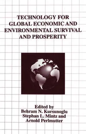 Kursunogammalu / Mintz / Perlmutter |  Technology for Global Economic and Environmental Survival and Prosperity | eBook | Sack Fachmedien