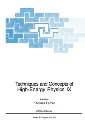 Ferbel |  Techniques and Concepts of High-Energy Physics IX | eBook | Sack Fachmedien