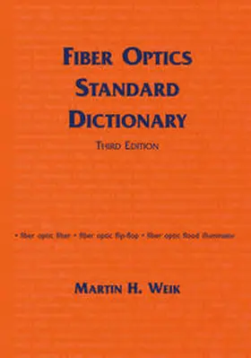 Weik | Fiber Optics Standard Dictionary | E-Book | sack.de