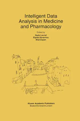 Lavrac / Lavrac / Keravnou-Papailiou |  Intelligent Data Analysis in Medicine and Pharmacology | eBook | Sack Fachmedien