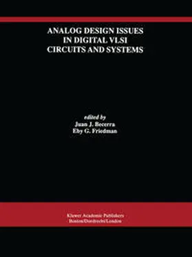 Becerra / Friedman | Analog Design Issues in Digital VLSI Circuits and Systems | E-Book | sack.de