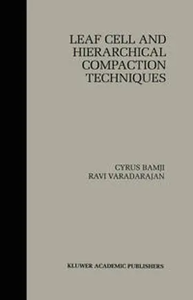 Bamji / Varadarajan |  Leaf Cell and Hierarchical Compaction Techniques | eBook | Sack Fachmedien