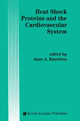 Knowlton |  Heat Shock Proteins and the Cardiovascular System | eBook | Sack Fachmedien