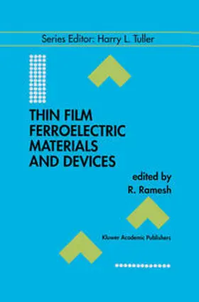 Ramesh |  Thin Film Ferroelectric Materials and Devices | eBook | Sack Fachmedien