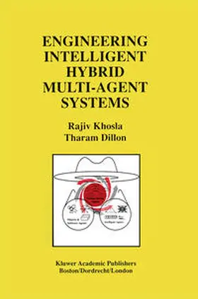 Khosla | Engineering Intelligent Hybrid Multi-Agent Systems | E-Book | www2.sack.de