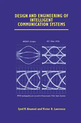 Ahamed / Lawrence |  Design and Engineering of Intelligent Communication Systems | eBook | Sack Fachmedien