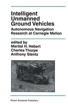 Hebert / Thorpe / Stentz | Intelligent Unmanned Ground Vehicles | E-Book | sack.de