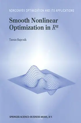 Rapcsák |  Smooth Nonlinear Optimization in Rn | eBook | Sack Fachmedien