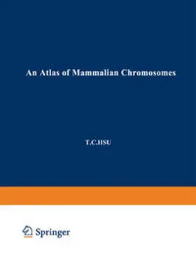 Hsu / Benirschke |  An Atlas of Mammalian Chromosomes | eBook | Sack Fachmedien