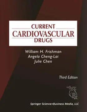 Frishman / Cheng-Lai / Chen |  Current Cardiovascular Drugs | eBook | Sack Fachmedien