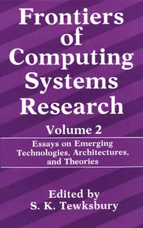 Tewksbury | Frontiers of Computing Systems Research | E-Book | sack.de