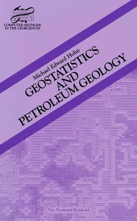 Hohn |  Geostatistics and Petroleum Geology | Buch |  Sack Fachmedien