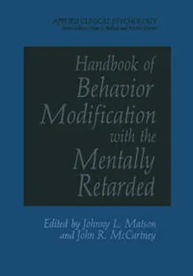 Matson |  Handbook of Behavior Modification with the Mentally Retarded | eBook | Sack Fachmedien