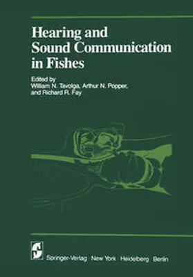 Tavolga / Popper / Fay |  Hearing and Sound Communication in Fishes | eBook | Sack Fachmedien