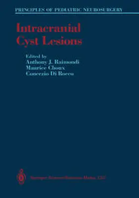 Raimondi / Choux / DiRocco |  Intracranial Cyst Lesions | eBook | Sack Fachmedien