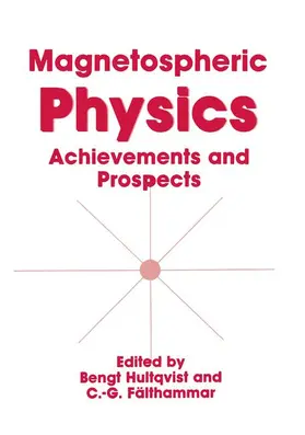 Hultqvist / Fälthammar |  Magnetospheric Physics | Buch |  Sack Fachmedien