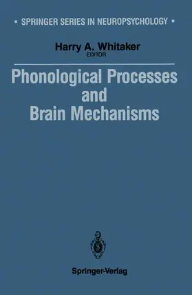 Whitaker |  Phonological Processes and Brain Mechanisms | Buch |  Sack Fachmedien