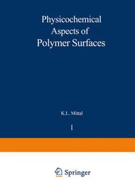 Mittal |  Physicochemical Aspects of Polymer Surfaces | eBook | Sack Fachmedien