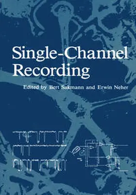 Sakmann |  Single-Channel Recording | eBook | Sack Fachmedien