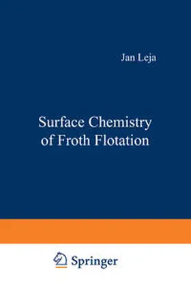 Leja |  Surface Chemistry of Froth Flotation | eBook | Sack Fachmedien