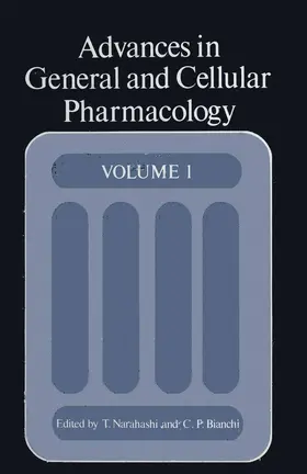 Bianchi / Narahashi |  Advances in General and Cellular Pharmacology | Buch |  Sack Fachmedien