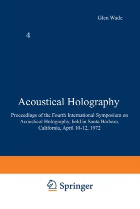 Wade |  Acoustical Holography | Buch |  Sack Fachmedien
