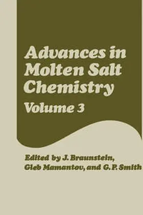 Braunstein / Mamantov / Smith |  Advances in Molten Salt Chemistry | eBook | Sack Fachmedien