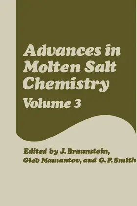 Braunstein / Mamantov / Smith |  Advances in Molten Salt Chemistry | Buch |  Sack Fachmedien
