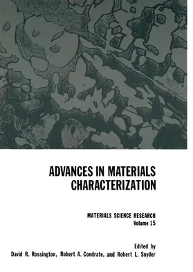 Rossington / Condrate / Snyder |  Advances in Materials Characterization | Buch |  Sack Fachmedien