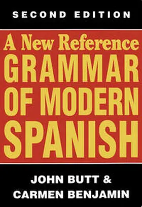 Butt / Benjamin | A New Reference Grammar of Modern Spanish | E-Book | www2.sack.de
