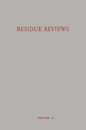 Gunther |  Residue Reviews Residues of Pesticides and other Foreign Chemicals in Foods and Feeds / Rückstands-Berichte Rückstände von Pesticiden und Anderen Fremdstoffen in Nahrungs- und Futtermitteln | eBook | Sack Fachmedien