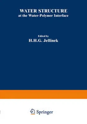 Jellinek |  Water Structure at the Water-Polymer Interface | eBook | Sack Fachmedien