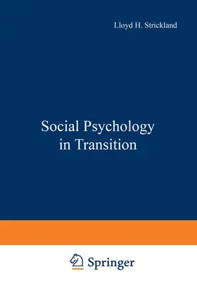 Strickland |  Social Psychology in Transition | Buch |  Sack Fachmedien