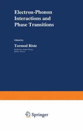 Riste |  Electron-Phonon Interactions and Phase Transitions | eBook | Sack Fachmedien