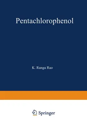 Rao |  Pentachlorophenol | Buch |  Sack Fachmedien