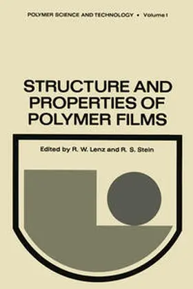 Lenz |  Structure and Properties of Polymer Films | eBook | Sack Fachmedien