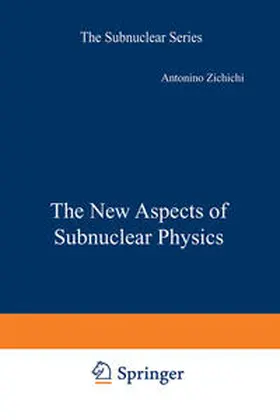 Zichichi |  The New Aspects of Subnuclear Physics | eBook | Sack Fachmedien
