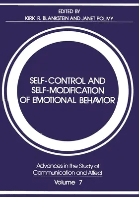 Blankstein / Polivy |  Self-Control and Self-Modification of Emotional Behavior | Buch |  Sack Fachmedien